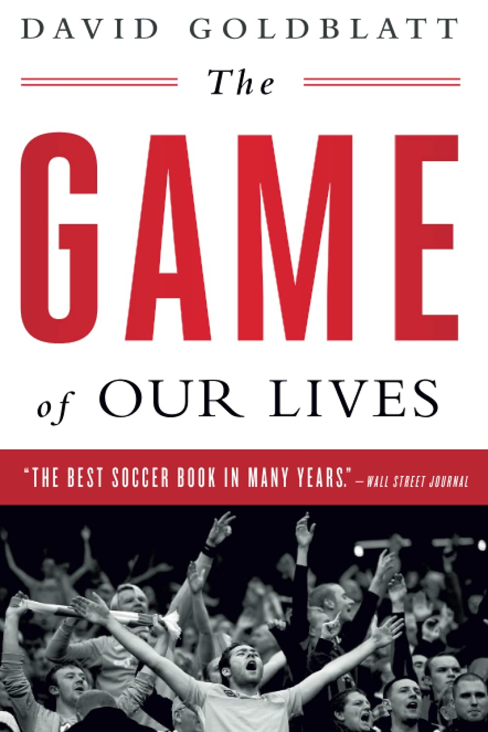 The Game of Our Lives