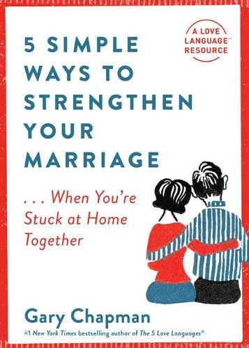 Gary D. Chapman 5 Simple Ways to Strengthen Your Marriag (Paperback) (UK IMPORT)