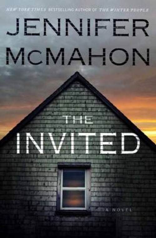 The Invited : A Novel Hardcover Jennifer McMahon