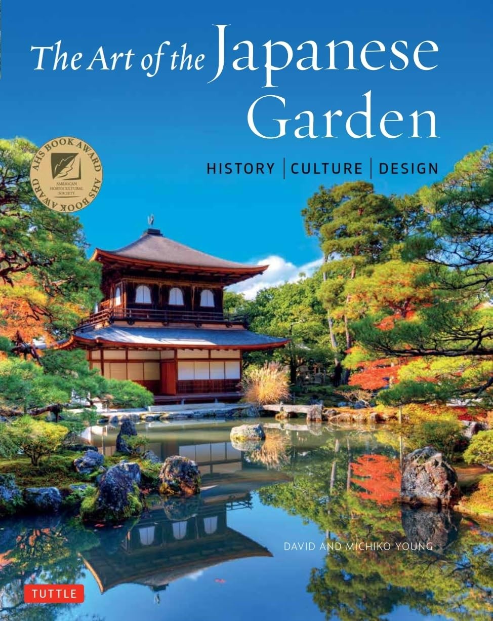 The Art of the Japanese Garden: History / Culture / Design, Young, David,Young,