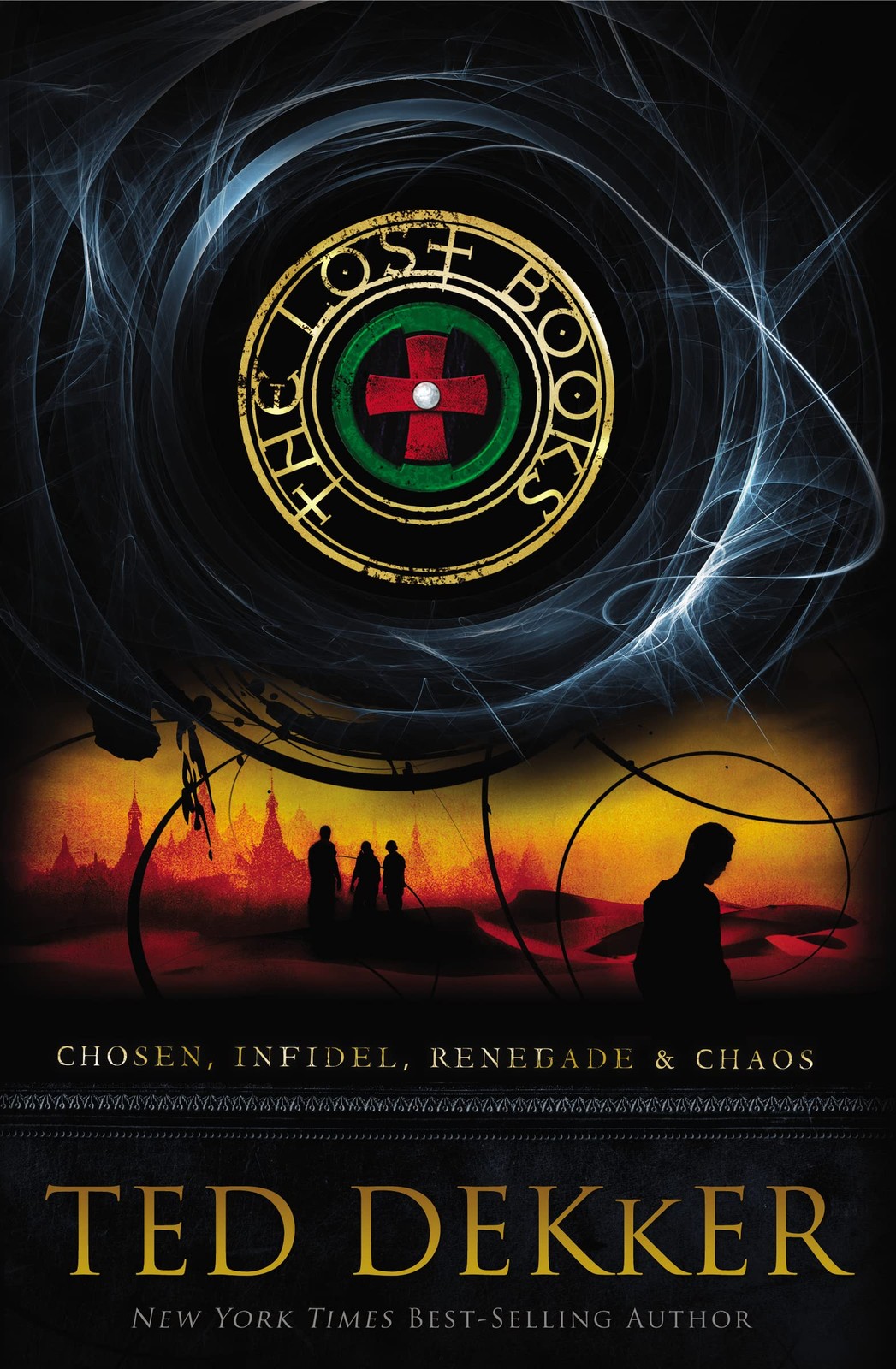 The Lost Books: Includes four complete novels?Chosen, Infidel, Renegade, and…