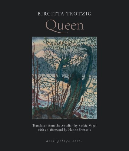 Queen, Trotzig, Birgitta