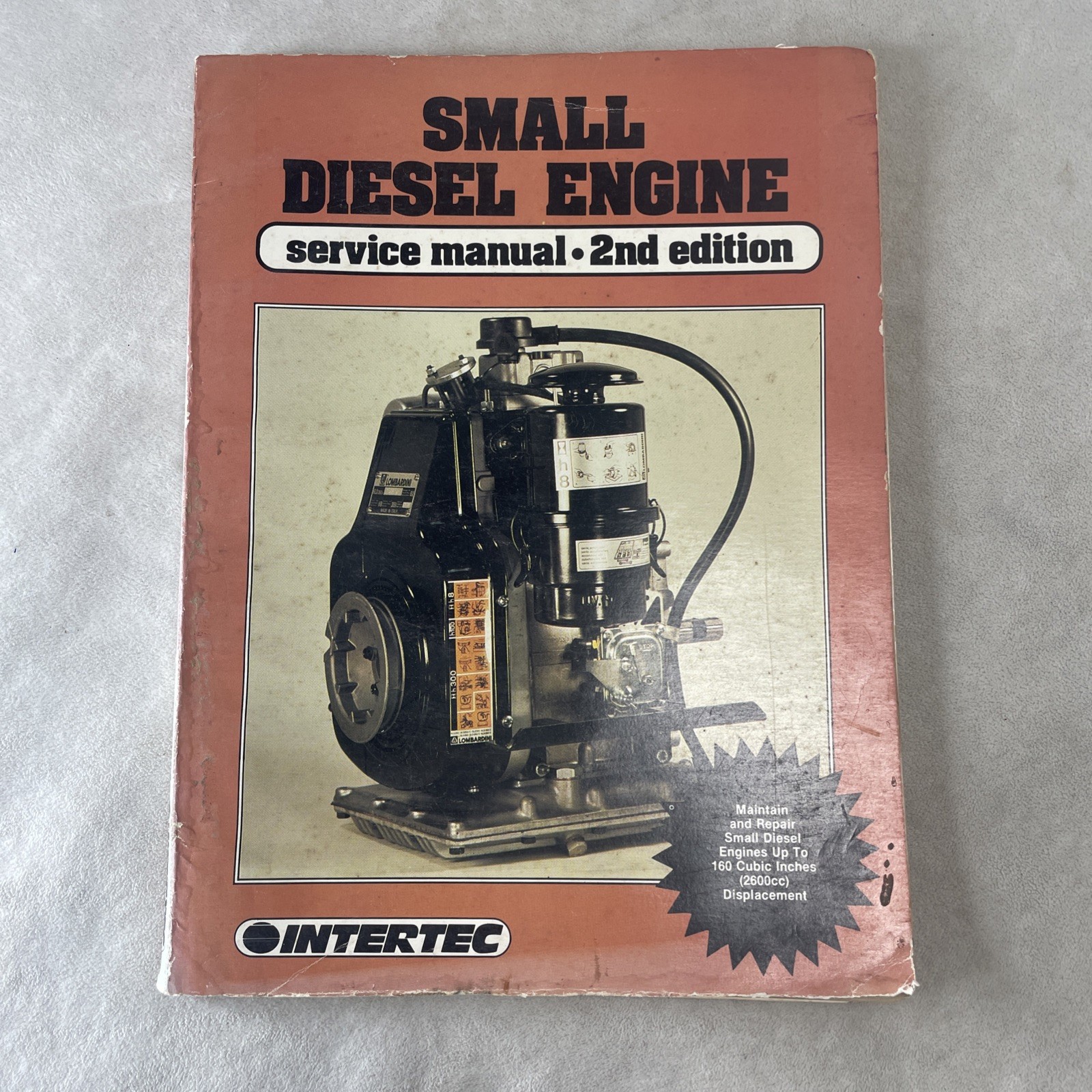 Small Diesel Engine Service Manual 1987 INTERTEC 2nd Edition Maintain SDS-2
