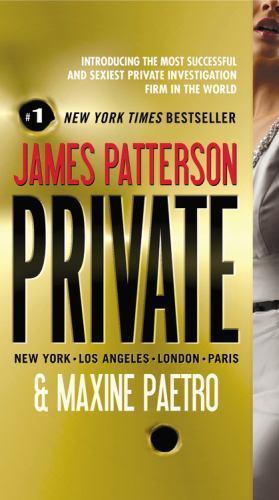 Private; A Private Novel, 1 – 0446574724, James Patterson, paperback