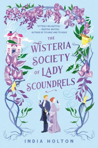 The Wisteria Society of Lady Scoundrels (Dangerous Damsels) – VERY GOOD