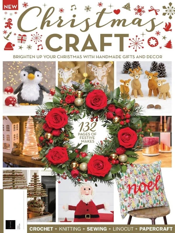 YOUR HANDMADE CHRISTMAS MAGAZINE | 2022 | 132 PAGES OF FESTIVE MAKES