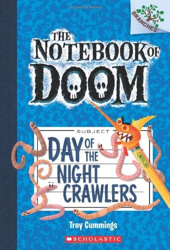 Day of the Night Crawlers: A Branches Book (The Notebook of Doom