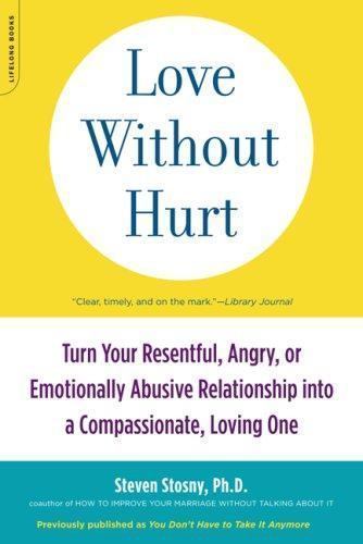 Love Without Hurt by Stosny, Steven