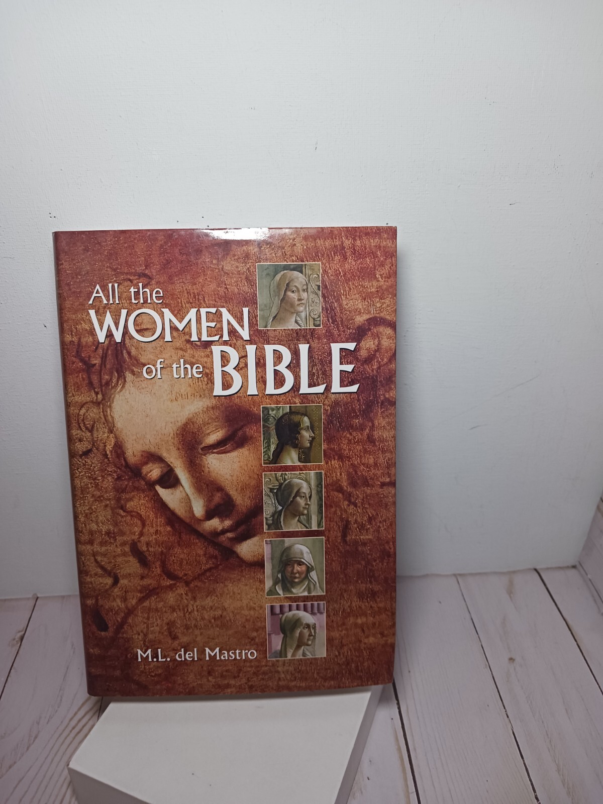 All the Women of the Bible by M. del Mastro (2009, Hardcover)