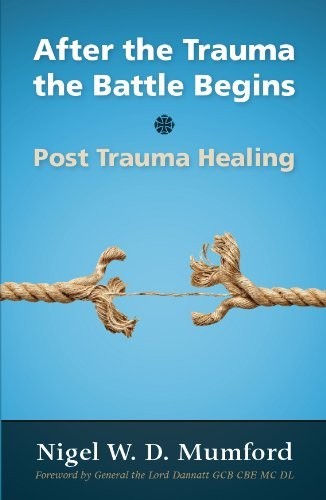 After the Trauma the Battle Begins
