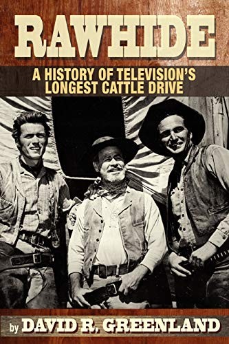 Rawhide – A History of Television… by Greenland, David R. Paperback / softback