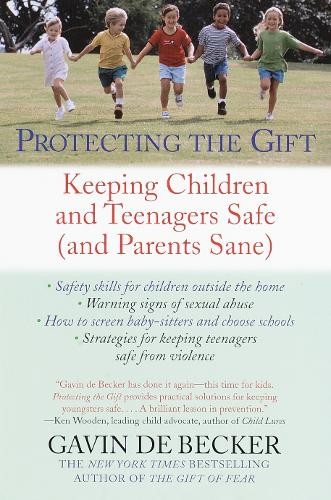 Gavin De Becker Protecting the Gift (Paperback)