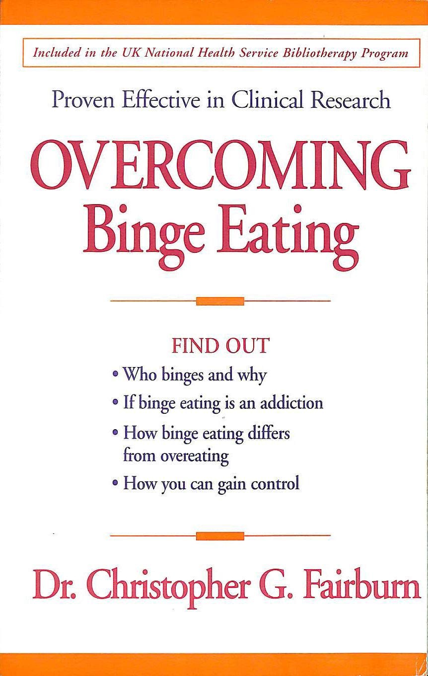 Overcoming Binge Eating, First Edition – paperback Fairburn, Christopher
