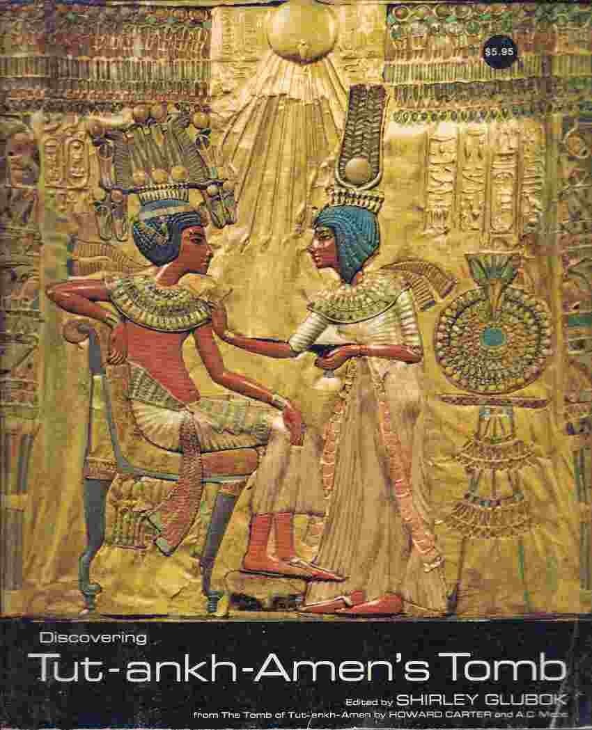 Discovering Tut-Ankh-Amen’s Tomb