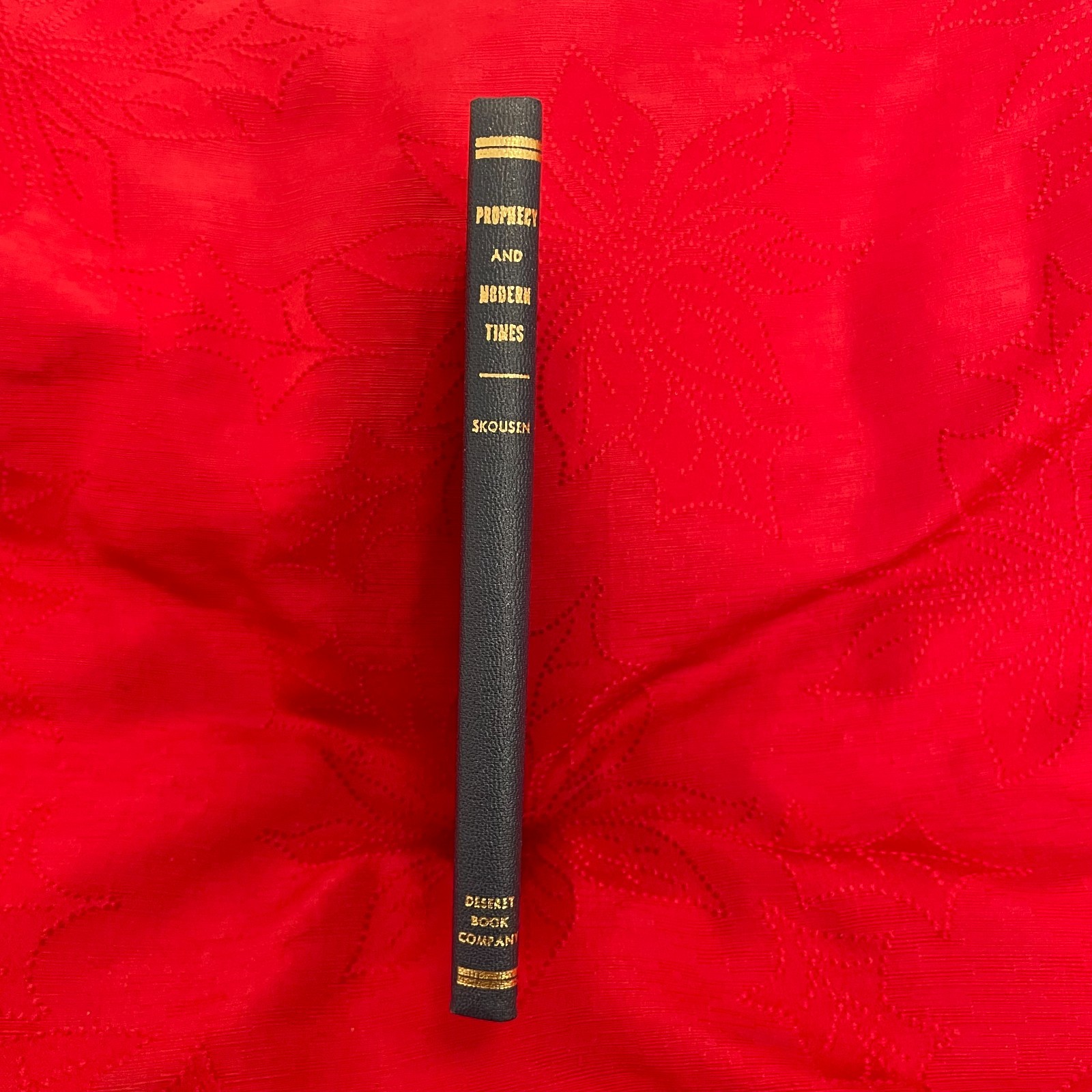 Prophecy and Modern Times by W. Cleon Skousen 1974 21st Pr. Hardcover Mormon LDS