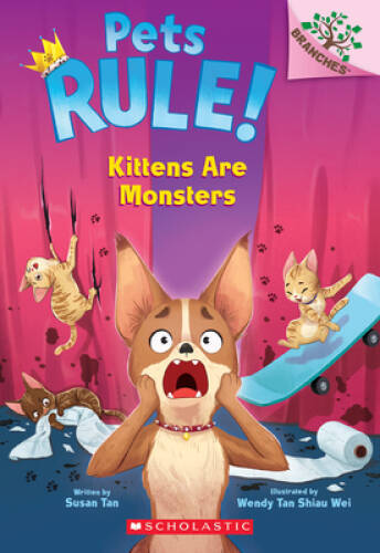 Kittens Are Monsters: A Branches Book (Pets Rule 3) – Paperback – GOOD