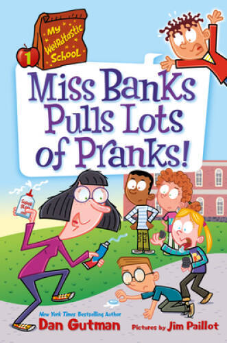 My Weirdtastic School 1: Miss Banks Pulls Lots of Pranks – Paperback – GOOD