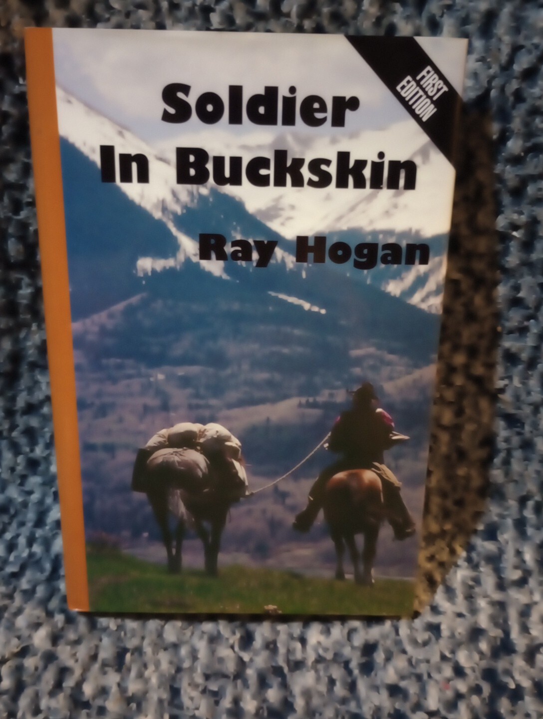 Western Ser.: Soldier in Buckskin by Ray Hogan (1996, Hardcover)