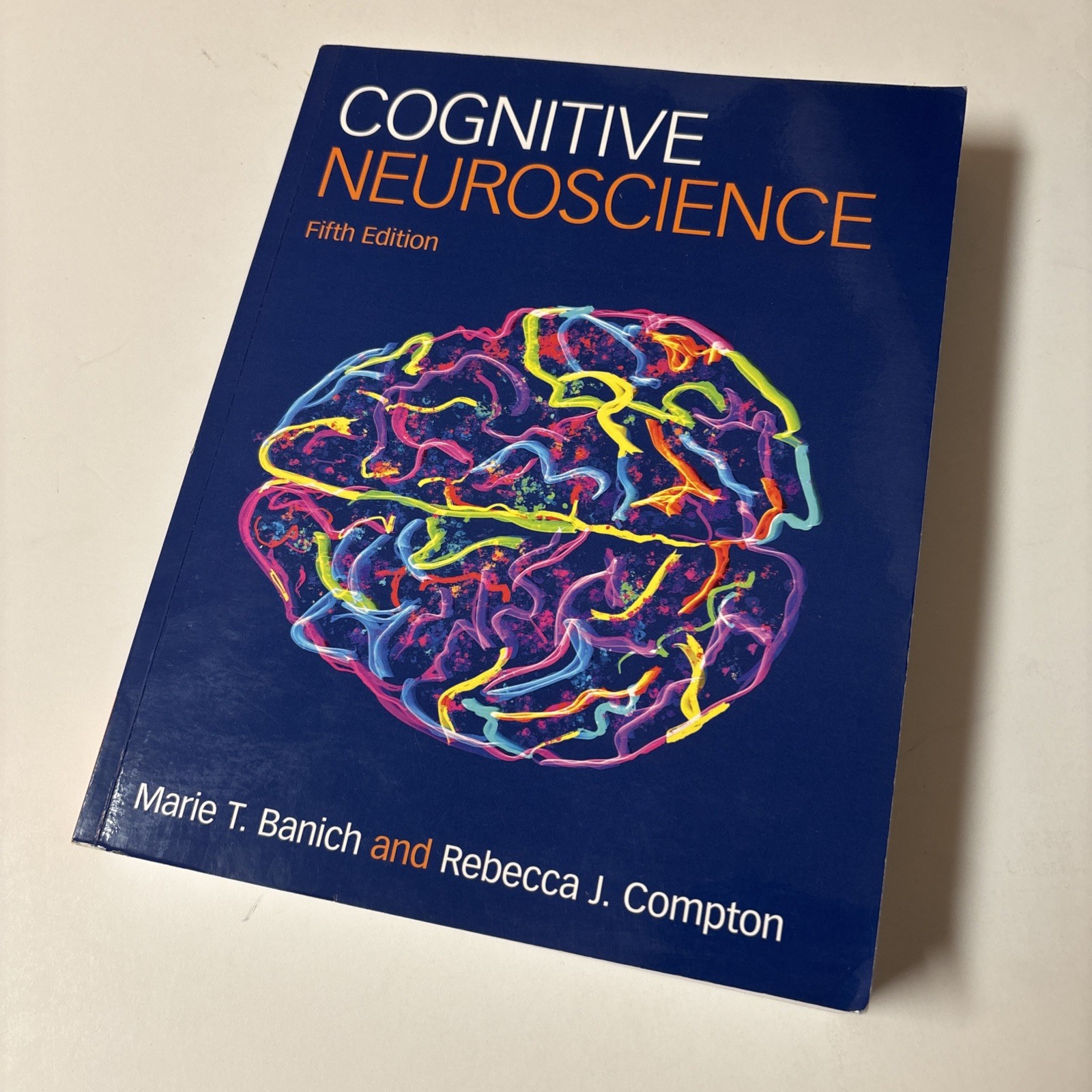 Cognitive Neuroscience by Rebecca J. Compton & Marie T. Banich (2023, 5th ed)