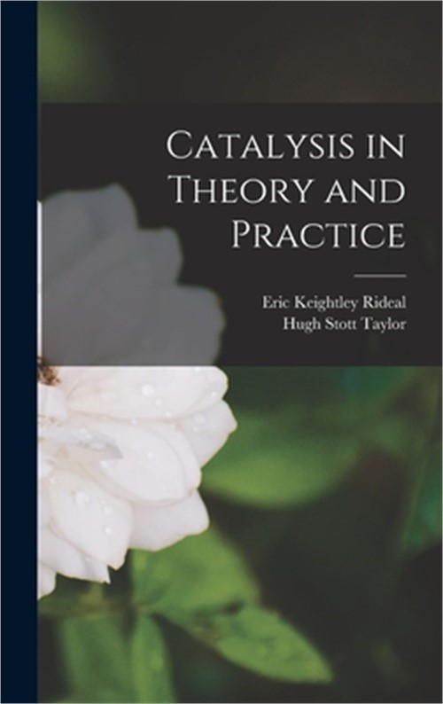 Catalysis in Theory and Practice (Hardback or Cased Book)