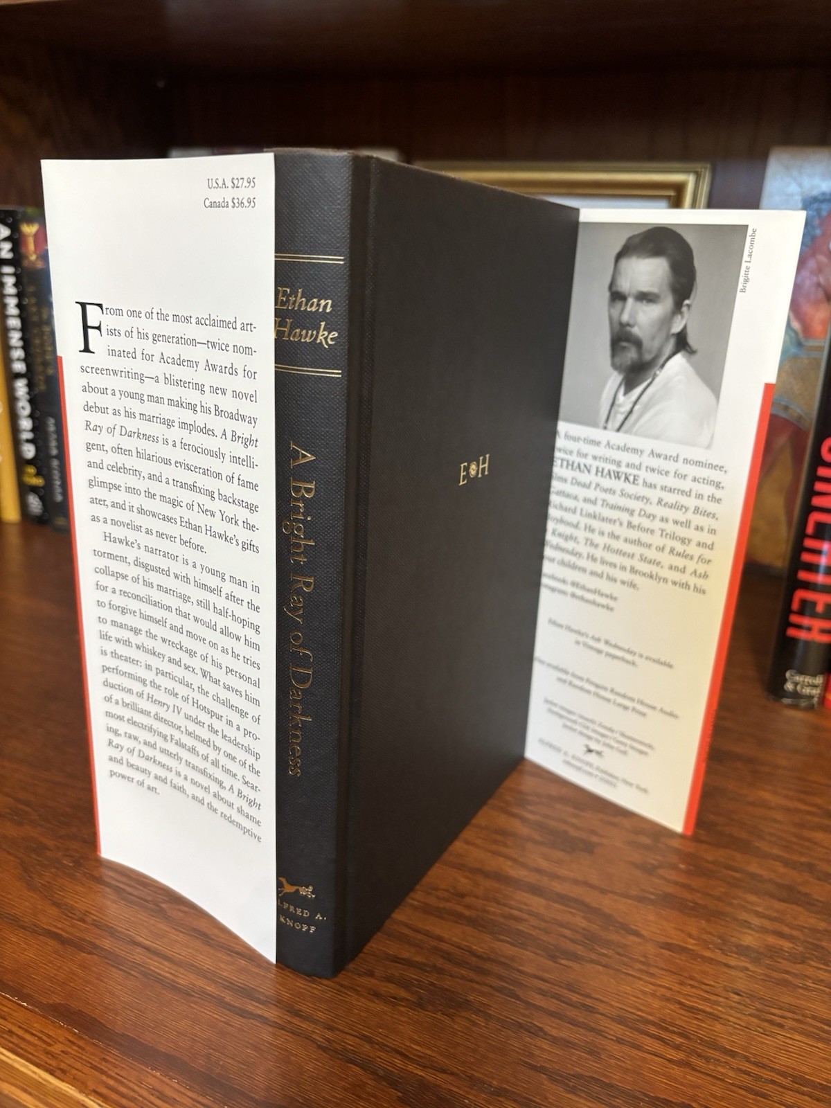 A Bright Ray of Darkness. Ethan Hawke. 1st HC Ptg. Knopf 2021. Fine copy