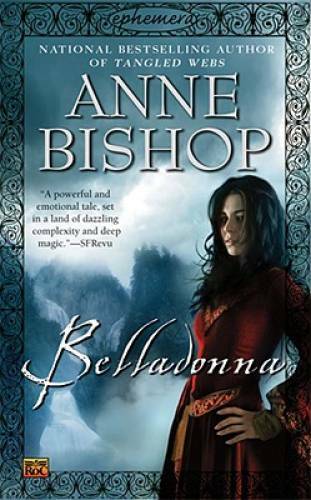Belladonna (Ephemera, Book 2) – Mass Market Paperback By Bishop, Anne – GOOD