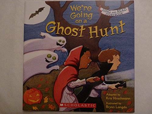 We’re Going on a Ghost Hunt – Hardcover By Hirschmann, Kris – GOOD