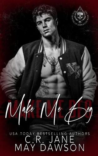 May Dawson C R Jane Make Me Beg (Paperback) Rich Demons of Darkwood