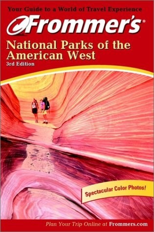 Frommer’s National Parks of the American West (Park Guides), Laine, Don,Laine, B