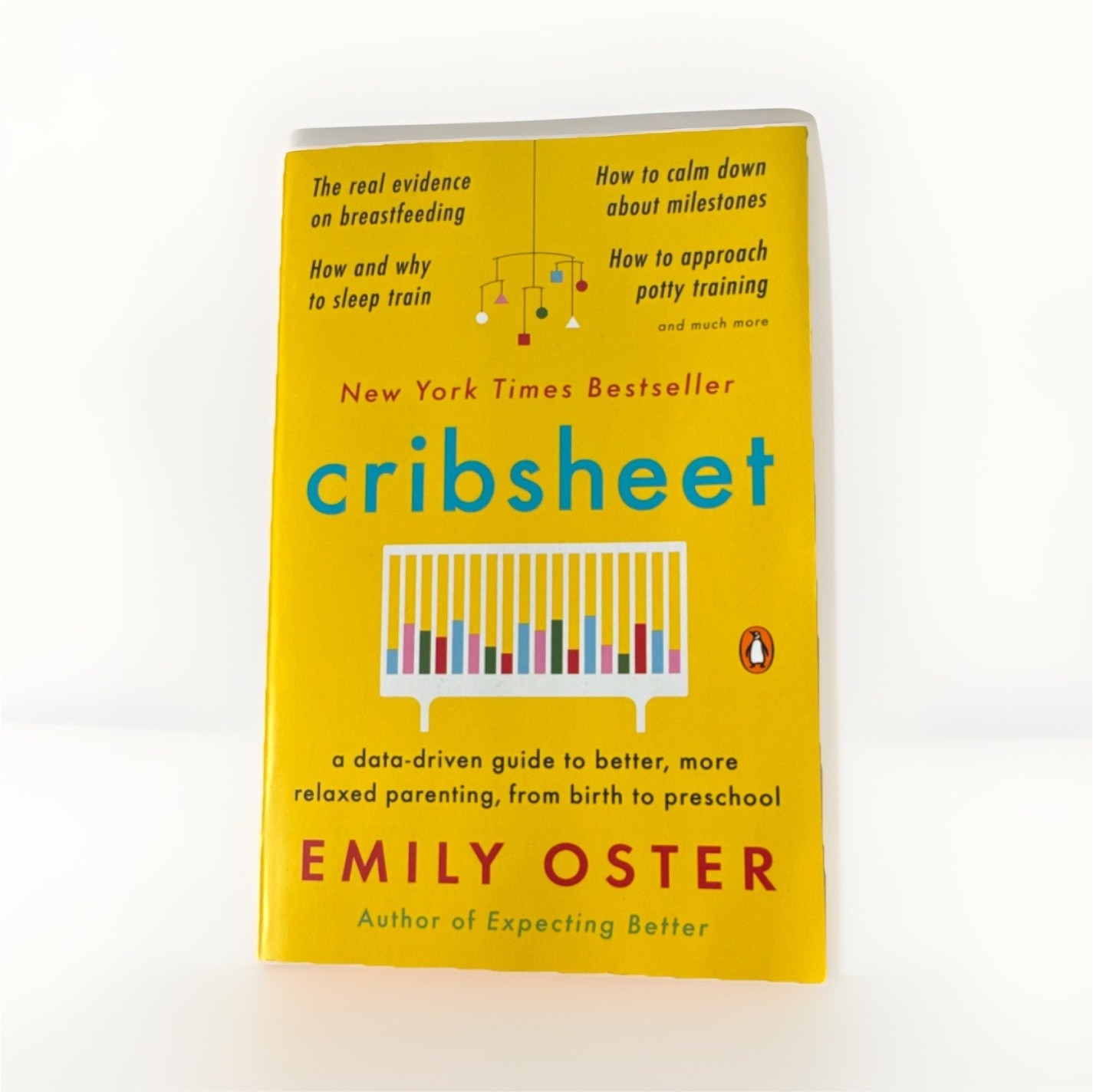 Cribsheet by Emily Oster Paperback Parenting Guide Penguin Nonfiction