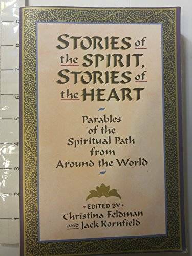 Stories of the Spirit, Stories of the Heart: Parables of the Spiritual Pa – GOOD