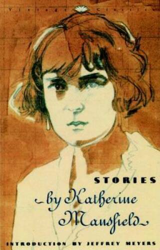 Stories (Vintage Classics) – Paperback By Mansfield, Katherine – GOOD