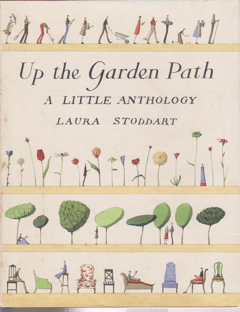 Up The Garden Path: A Little Anthology