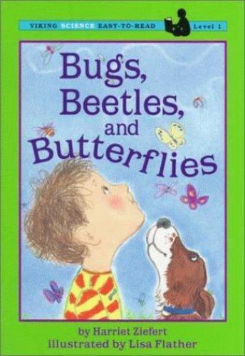 Bugs, Beetles, and Butterflies; Puffin E- 0140386912, Harriet Ziefert, paperback