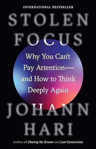 Stolen Focus: Why You Can’t Pay – Paperback, by Hari Johann – Very Good