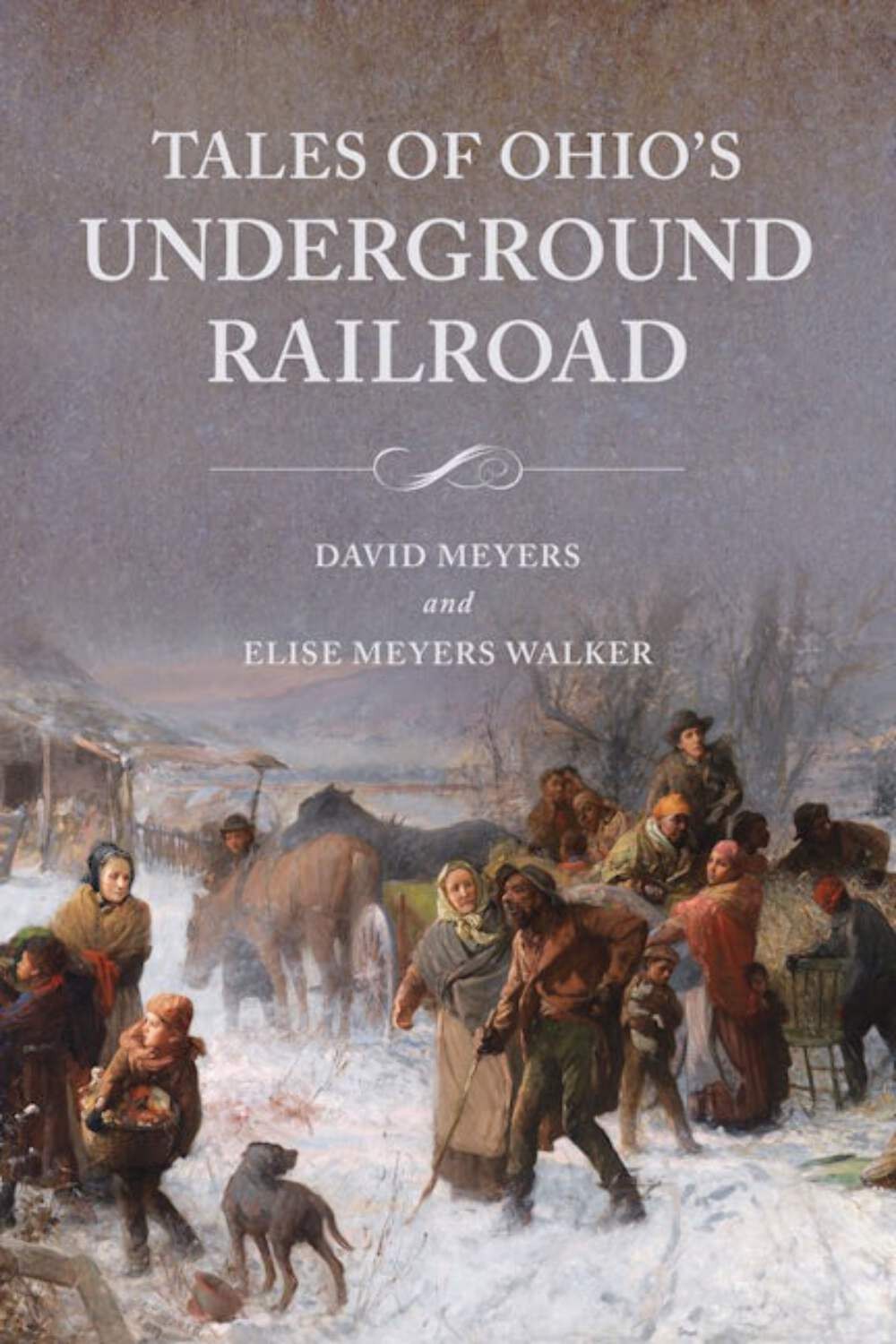 NEW The History Press Tales of Ohio’s Underground Railroad,OH 9781467159166 No S