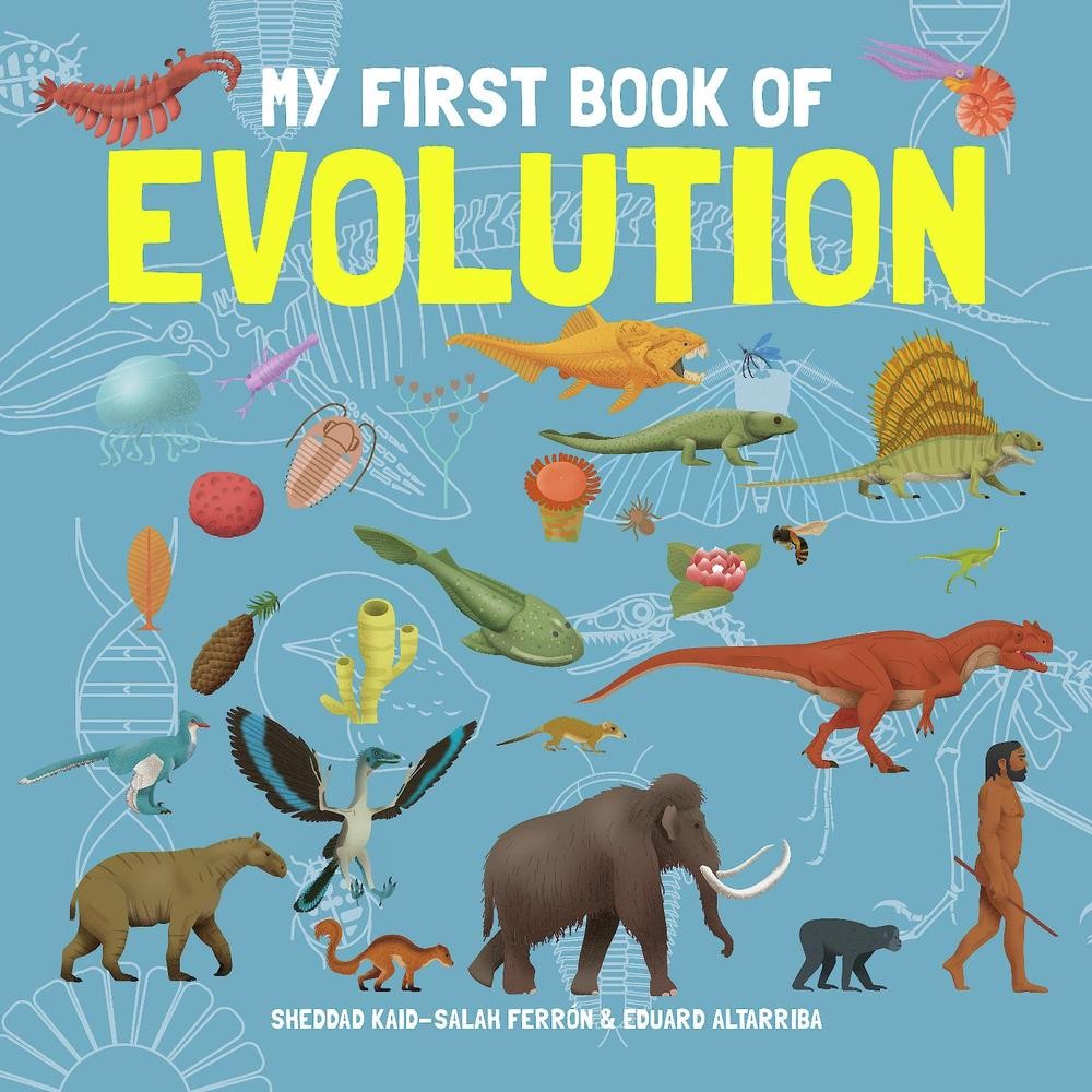 My First Book of Evolution by Eduard Altarriba Hardcover Book