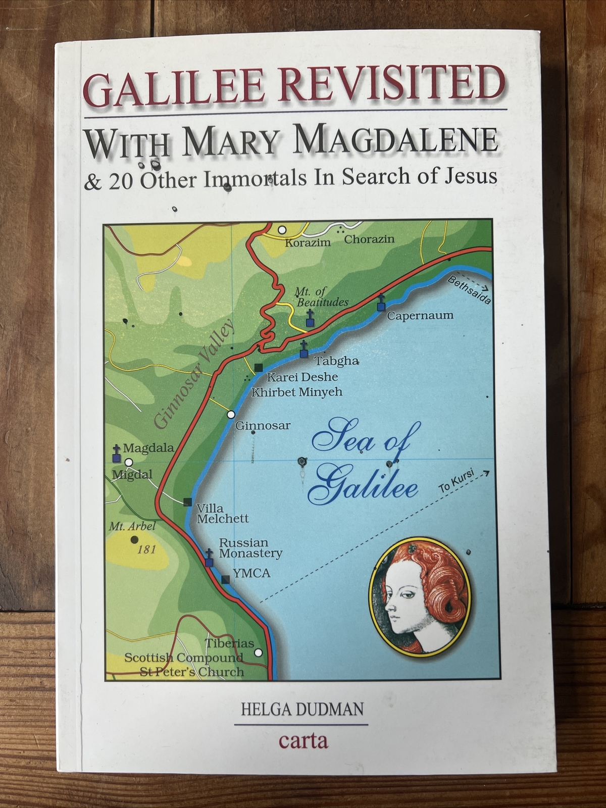 Galilee Revisited With Mary Magdalene By Helga Dudman New Book FAST SHIPPING