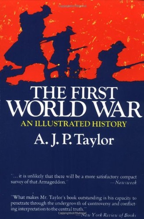 The First World War : An Illustrated History Paperback A. J. P. T