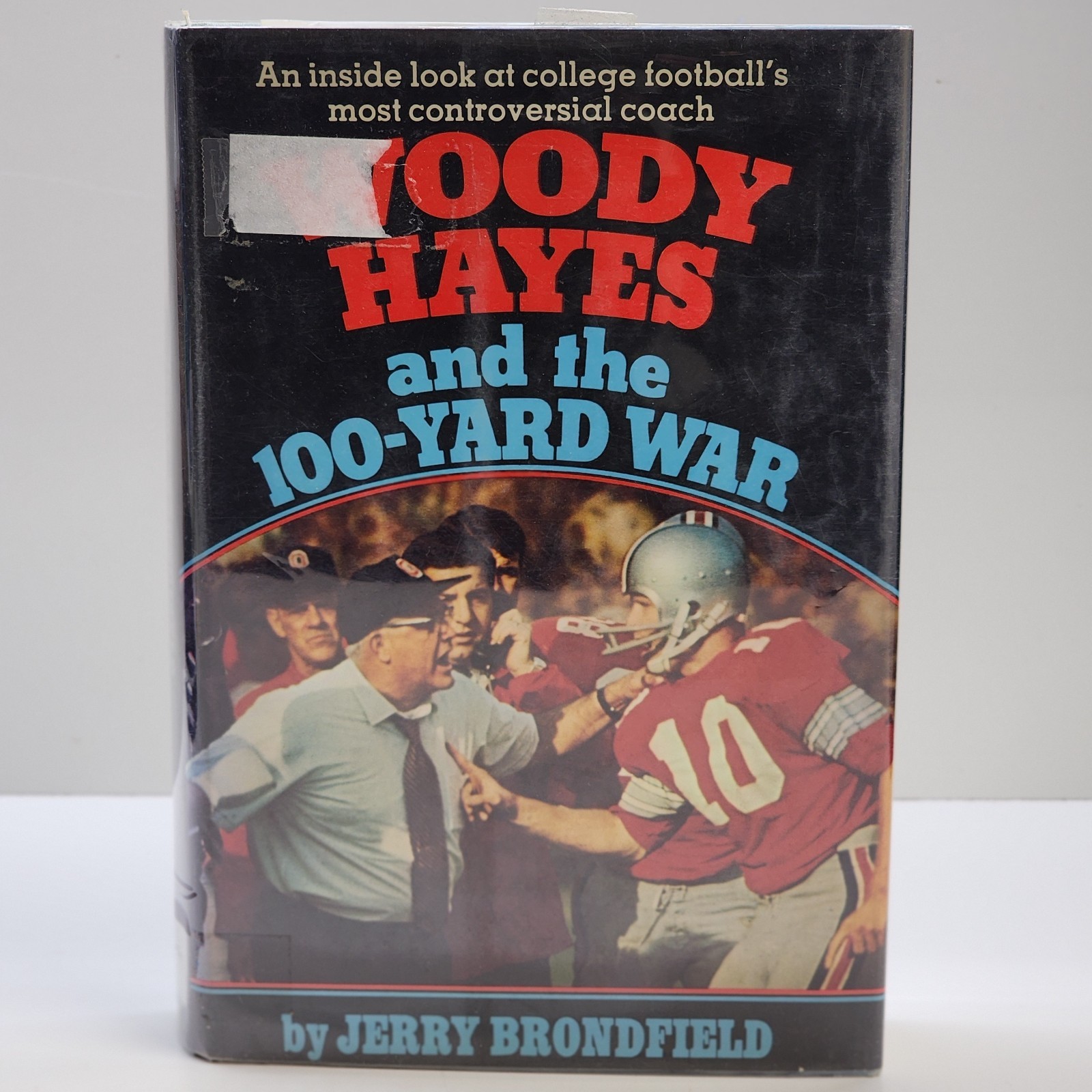 Vtg Woody Hayes And The 100-Yard War 1st Edition Ohio State Buckeyes Jerry Brond