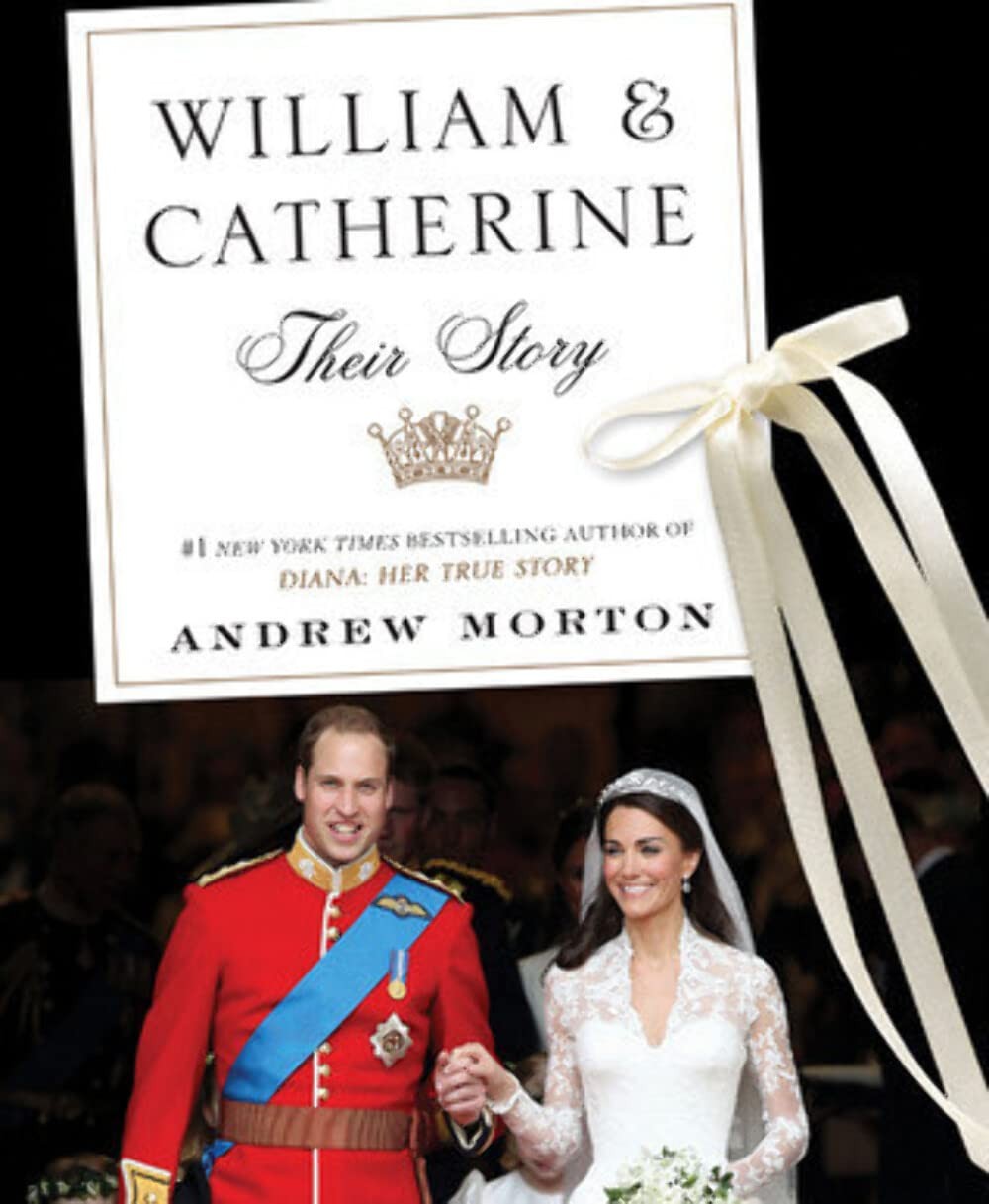 WILLIAM & CATHERINE: Their Story – hardcover Morton, Andrew