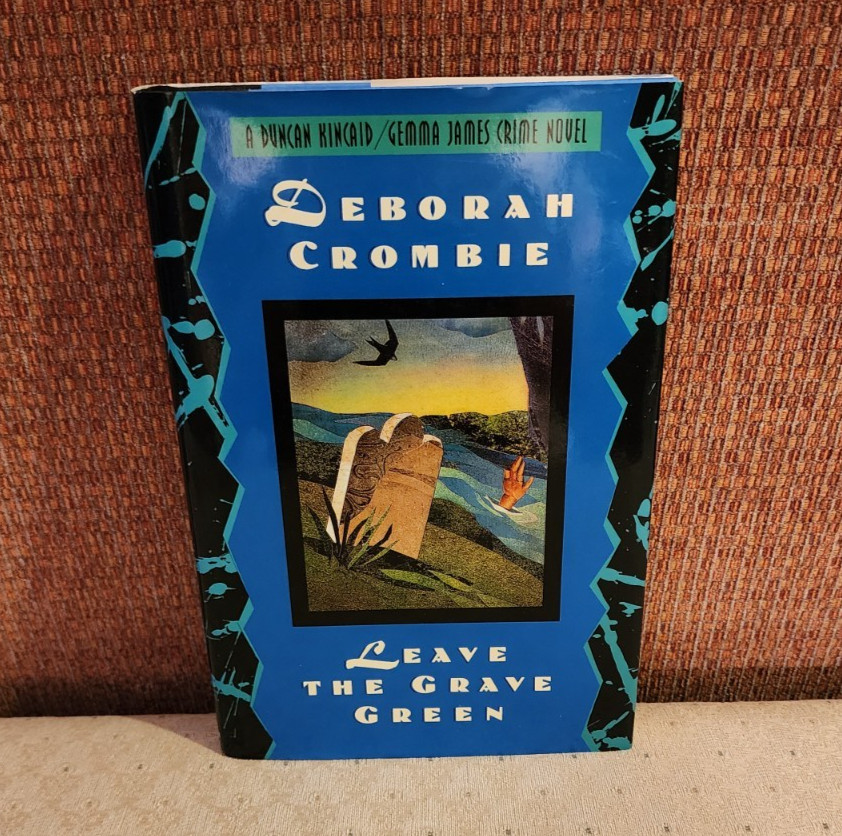 Leave the Grave Green by Deborah Crombie 1995 Hardcover W/ Dust Jacket – SIGNED