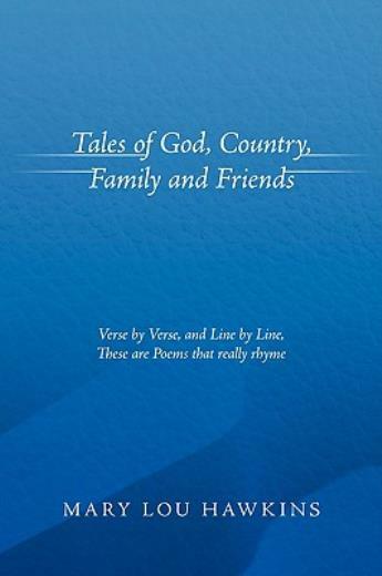 Tales Of God, Country, Family And Friends