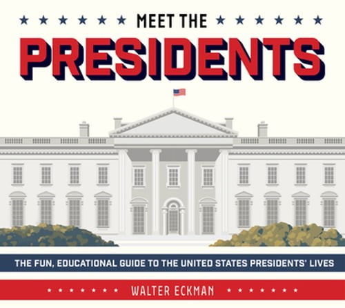 Meet the Presidents: USA 250th Birthday Special Edition: The Fun, Educational