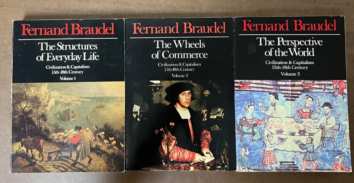 Fernand Braudel: Civilization & Capitalism Vol 1-3