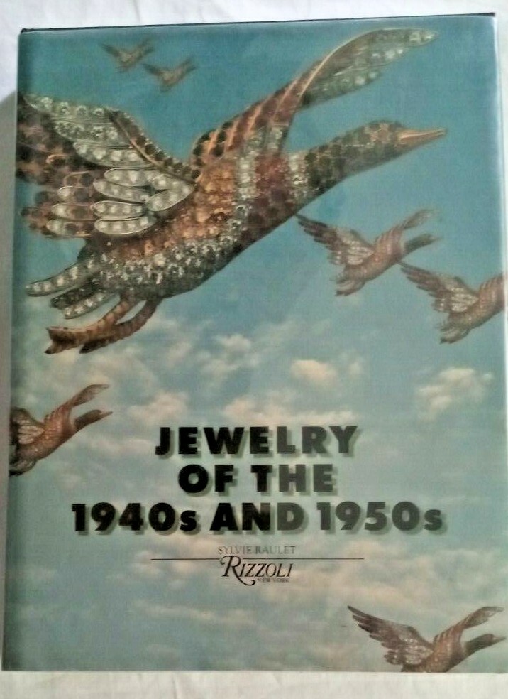 Jewelry of the 1940’s and 1950’s by Sylvie Raulet (1988, Hardcover)