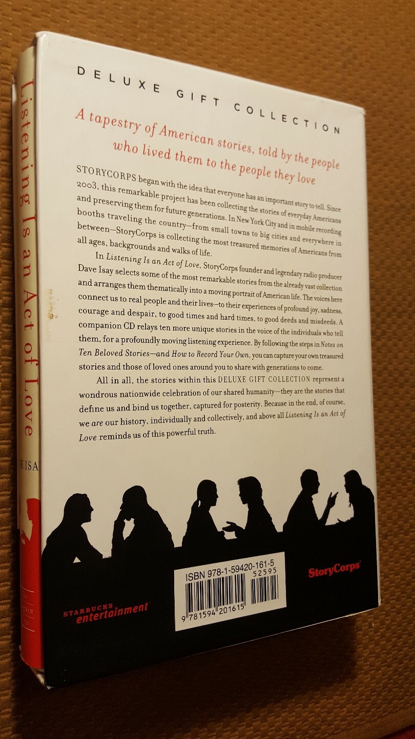 Listening Is an Act of Love : A Celebration of American Life from the StoryCorp…