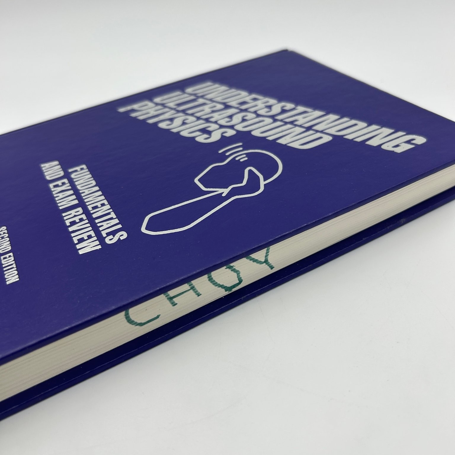 Understanding Ultrasound Physics Edelman 1994 Second Edition Medical ESP Inc.
