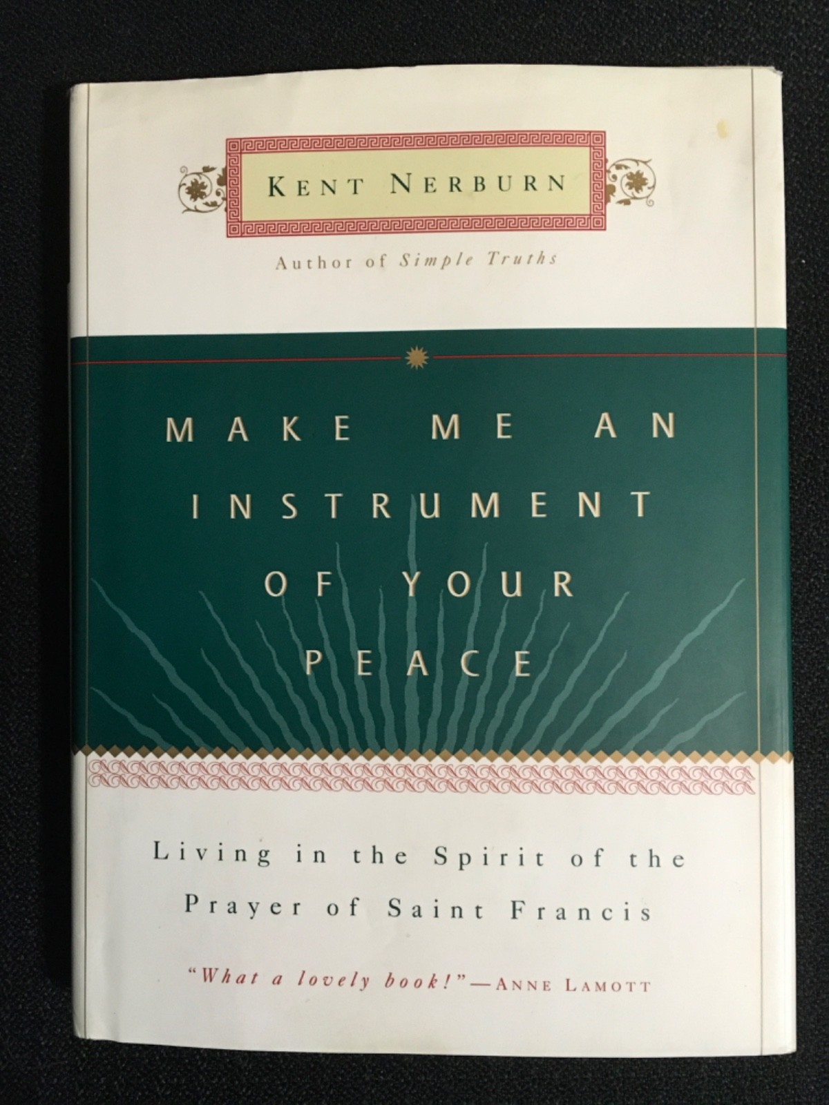 MAKE ME AN INSTRUMENT OF YOUR PEACE Spirit of the Prayer of St. Francis NERBURN