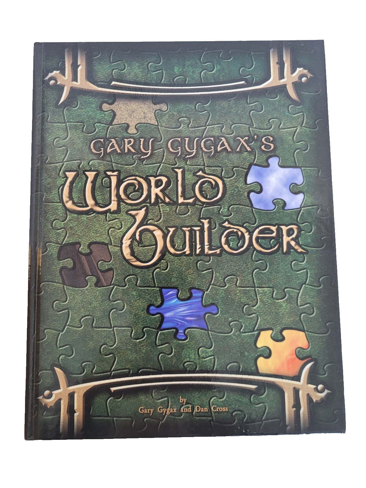 Gary Gygax’s World Builder: Gygaxian Fantasy Worlds Vol. 2 Dan Cross,Gary Gygax